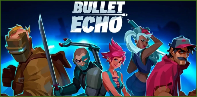Bullet Echo APK